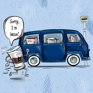 Coffee poster Rigtig Kaffe SORRY I'M LATTE 21x30cm